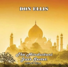 Ellis Don - Hindustani Sextet Live Ucla