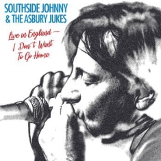 Southside Johnny & Asbury Jukes - I Don't Wanna Go Home - Live (Vinyl
