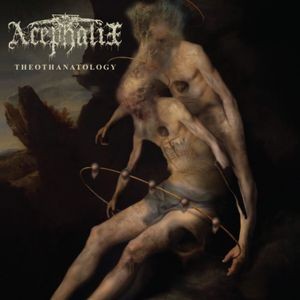 Acephalix - Theothanatology (Digipack)