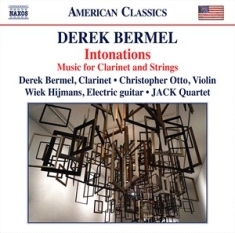 Bermel Derek - Intonations - Music For Clarinet &