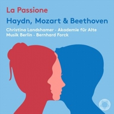 Beethoven Ludwig Van Haydn Josep - Beethoven, Haydn & Mozart: La Passi