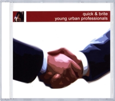 Quick & Brite - Young Urban Professionals