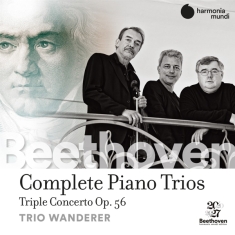 Trio Wanderer | Gürzenich-Orchester Köln - Beethoven: Sämtliche Klaviertrios | Trip