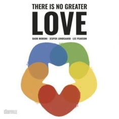 Moroni Dado - There Is No Greater Love