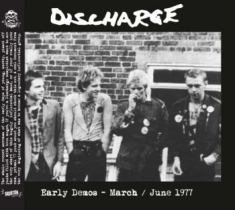Discharge - Early Demos - March / June 1977