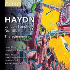 Haydn Franz Joseph - Symphony No. 103 & Theresienmesse