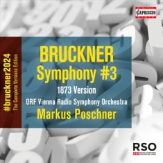 Bruckner Anton - Symphony No. 3 (1873)