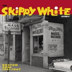 Blandade Artister - Skippy White StoryBoston Soul 1961