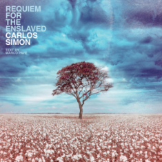 Carlos Simon Marco Pavé - Requiem For The Enslaved