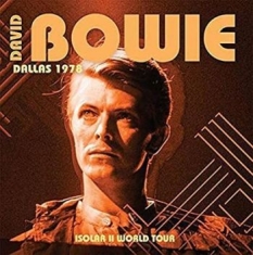 Bowie David - Dallas 1978 - Isolar Ii World Tour