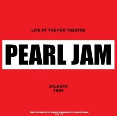 Pearl Jam - Fox Theatre Atlanta, 1994 (Red Viny