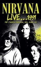 Nirvana - Live 1991 The Pat O'brien Pavilion