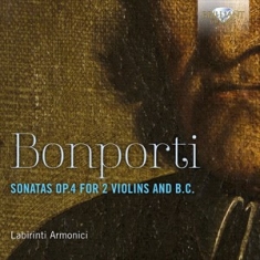 Bonporti Francesco Antonio - Sonatas For 2 Violins & Basso Conti
