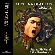 Leclair Jean-Marie - Scylla & Glaucus (3Cd)