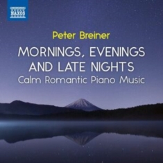 Breiner Peter - Calm Romantic Piano Music - Morning