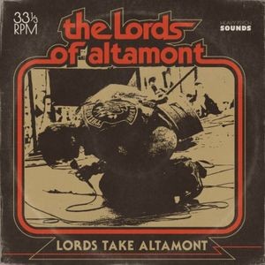 The Lords Of Altamont - Lords Take Altamont The (Vinyl Lp)