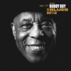 Guy Buddy - The Blues Don't Lie
