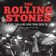 Rolling Stones - Miami Soundcheck (Live Broadcast 19