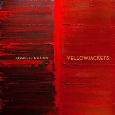 Yellowjackets - Parallel Motion