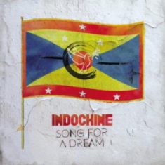 Indochine - Song For A Dream (Mc)