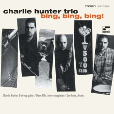 Charlie Hunter - Bing, Bing, Bing!