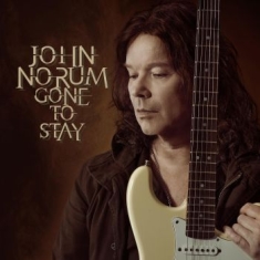 Norum John - Gone To Stay