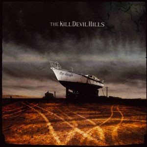 The Kill Devil Hills - Drought The (Vinyl Lp)