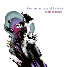 Grethen Gilles & Strings - State Of Mind