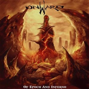 Onward - Of Epoch And Inferno