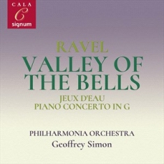 Ravel Maurice - Valley Of The Bells Jeux D'eau Ra