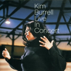Burrell Kim - Live In Concert