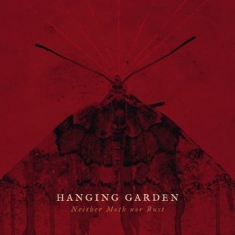 Hanging Garden - Neither Moth Nor Rust (12 Inch)