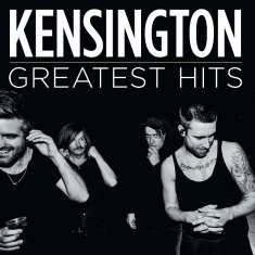 Kensington - Greatest Hits