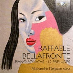 Bellafronte Raffaele - Piano Sonatas 12 Preludes