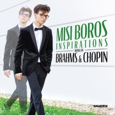 Brahms Johannes Chopin Frederic - Brahms & Chopin: Inspirations