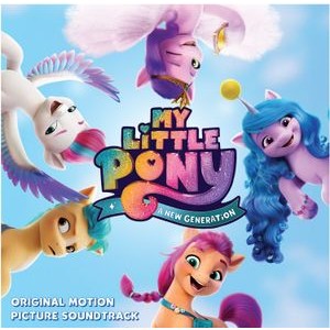 My Little Pony - A New Generation (Ost)