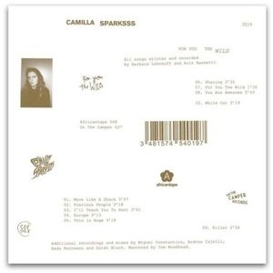 Camilla Sparksss - For You The Wild