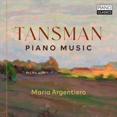 Tansman Alexandre - Piano Music