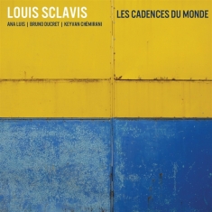 Sclavis Louis Feat. Ana Luis - Les Cadences Du Monde