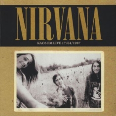 Nirvana - Kaos Fm Live 17/04/1989