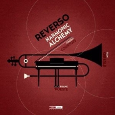 Reverso (Frank Woeste Vincent Cour - Harmonic Alchemy