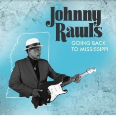 Rawls Johnny - Going Back To Mississippi