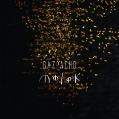 Gazpacho - Molok