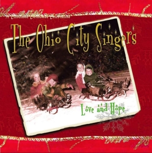 Ohio City Singers - Love And Hope