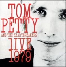 Petty Tom And The Heartbreakers - Live 1979