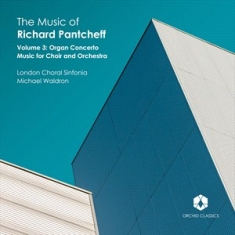 Pantcheff Richard - The Music Of Richard Pantcheff, Vol