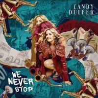 Dulfer Candy - We Never Stop