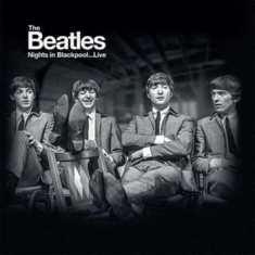 Beatles - Nights In Blackpool Live 10
