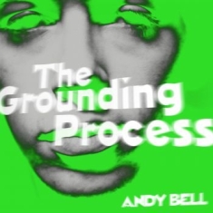 Bell Andy - Grounding Process