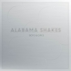 Alabama Shakes - Boys & Girls (10Th Anniversary Ed C